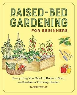 Raised-Bed Gardening Beginners Your Guide Growing