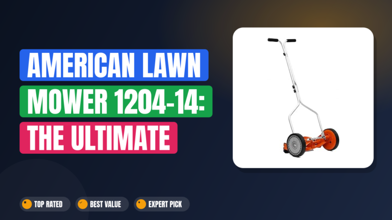 American Lawn Mower 1204-14: The Ultimate 14-Inch Reel Mower