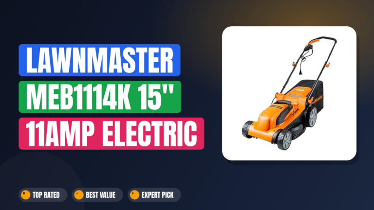 LawnMaster MEB1114K 15" 11AMP Electric Mower Review: Power