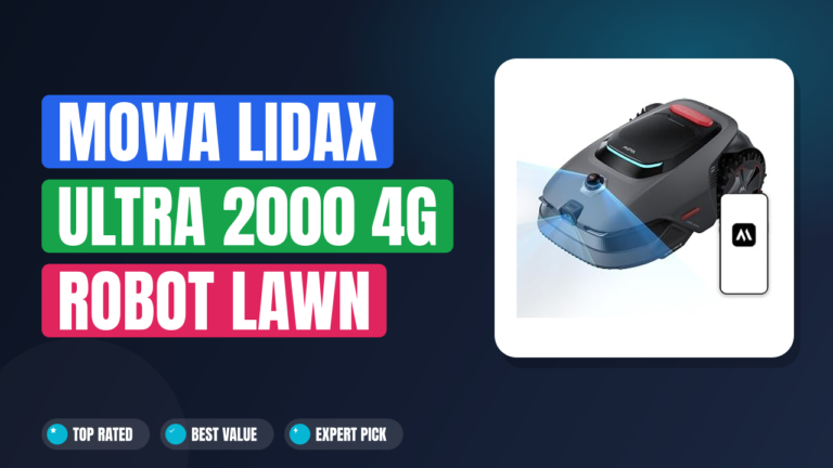 MOWA LiDAX Ultra 2000 4G Robot Lawn Mower Review