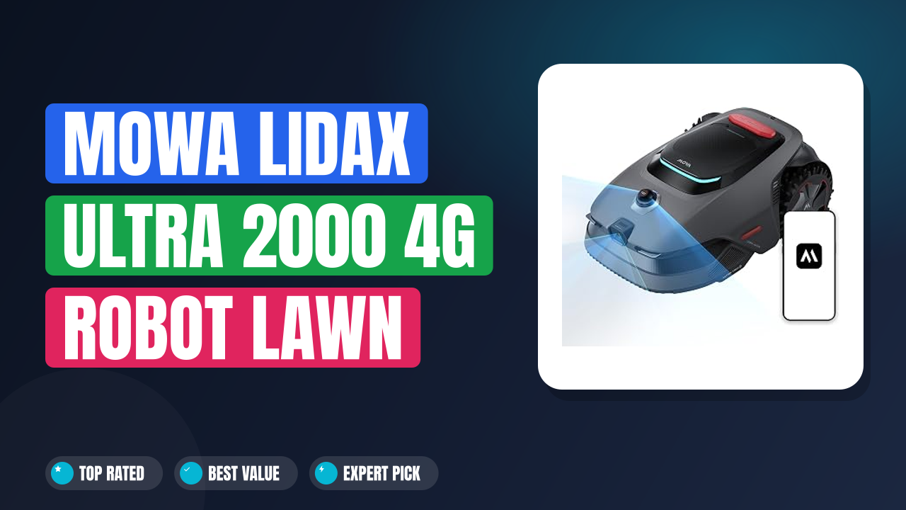 MOWA LiDAX Ultra 2000 4G Robot Lawn Mower Review